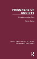 Prisoners of Society : Attitudes and After-Care-9781032559681