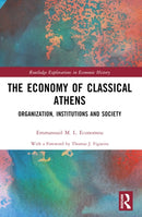 The Economy of Classical Athens : Organization, Institutions and Society-9781032561554
