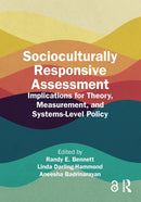 Socioculturally Responsive Assessment : Implications for Theory, Measurement, and Systems-Level Policy-9781032563589