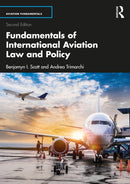 Fundamentals of International Aviation Law and Policy-9781032564319
