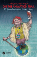 On the Animation Trail : 20 Years of Animation Festival History-9781032565682