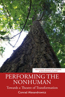 Performing the Nonhuman : Towards a Theatre of Transformation-9781032566320