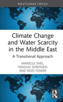 Climate Change and Water Scarcity in the Middle East : A Transitional Approach-9781032566702