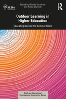 Outdoor Learning in Higher Education : Educating Beyond the Seminar Room-9781032567372