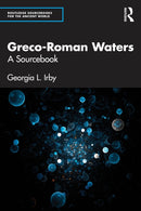Greco-Roman Waters : A Sourcebook-9781032569307