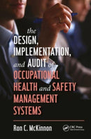 The Design, Implementation, and Audit of Occupational Health and Safety Management Systems-9781032571034