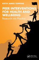 Peer Interventions for Health and Wellbeing : Research into Practice-9781032572109