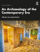 An Archaeology of the Contemporary Era-9781032573410