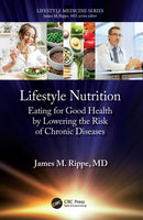 Lifestyle Nutrition : Eating for Good Health by Lowering the Risk of Chronic Diseases-9781032576374