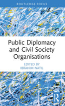 Public Diplomacy and Civil Society Organisations-9781032578903