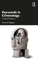 Keywords in Criminology : A Cultural Dictionary-9781032579740