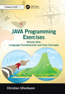 Java Programming Exercises : Volume One: Language Fundamentals and Core Concepts-9781032579849