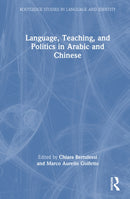 Language, Teaching, and Politics in Arabic and Chinese
