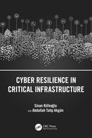 Cyber Resilience in Critical Infrastructure-9781032583068