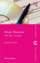 Music Business : The Key Concepts-9781032584478