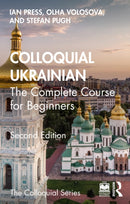 Colloquial Ukrainian : The Complete Course for Beginners-9781032585109