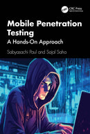 Mobile Penetration Testing : A Hands-On Approach-9781032585178