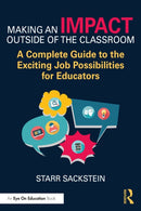 Making an Impact Outside of the Classroom: A Complete Guide to the Exciting Job Possibilities for Educators-9781032585567