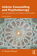 Islamic Counselling and Psychotherapy : An Introduction to Theory and Practice-9781032586342
