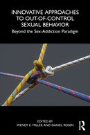 Innovative Approaches to Out-of-Control Sexual Behavior