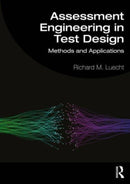 Assessment Engineering in Test Design : Methods and Applications-9781032586823