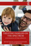 Treating Families on the Spectrum : An Ecological Systems Approach-9781032587332