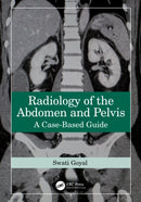 Radiology of the Abdomen and Pelvis : A Case-Based Guide-9781032587745