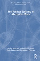 The Political Economy of Alternative Media-9781032588858