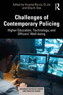 Challenges of Contemporary Policing : Higher Education, Technology, and Officers' Well-Being-9781032589671