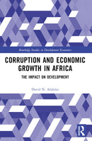 Corruption and Economic Growth in Africa : The Impact on Development-9781032589763