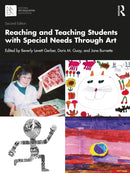Reaching and Teaching Students with Special Needs Through Art-9781032589831