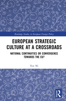 European Strategic Culture at a Crossroads