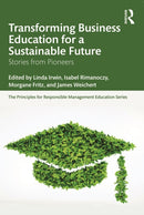 Transforming Business Education for a Sustainable Future : Stories from Pioneers-9781032591162