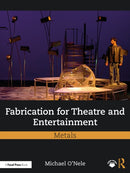 Fabrication for Theatre and Entertainment
