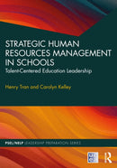 Strategic Human Resources Management in Schools : Talent-Centered Education Leadership-9781032598017