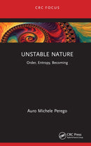 Unstable Nature : Order, Entropy, Becoming-9781032599601