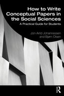 How to Write Conceptual Papers in the Social Sciences : A Practical Guide for Students-9781032599816