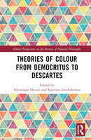 Theories of Colour from Democritus to Descartes-9781032600468