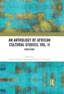 An Anthology of African Cultural Studies, Volume II : Directions-9781032601977