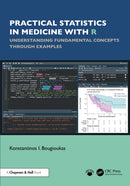 Practical Statistics in Medicine with R : Understanding Fundamental Concepts through Examples-9781032602080