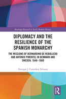 Diplomacy and the Resilience of the Spanish Monarchy