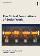 The Ethical Foundations of Social Work-9781032603544