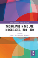 The Balkans in the Late Middle Ages, 1300-1500