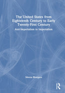 The United States from Eighteenth Century to Early Twenty-First Century