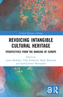Revoicing Intangible Cultural Heritage