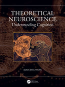 Theoretical Neuroscience : Understanding Cognition-9781032604817