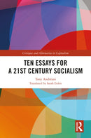 Ten Essays for a 21st Century Socialism-9781032605548