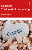 Courage: The Heart of Leadership-9781032605609