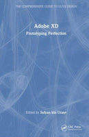 Adobe XD : Prototyping Perfection-9781032606804