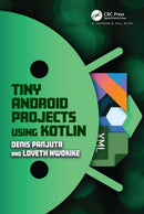 Tiny Android Projects Using Kotlin-9781032606873